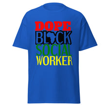 Load image into Gallery viewer, Dope Black Social Worker
